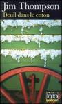 Couverture du livre Deuil dans le coton - THOMPSON JIM - 9782070305797