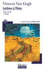 Couverture du livre Lettres a theo - VAN GOGH VINCENT - 9782070306879