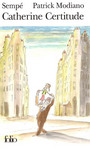 Couverture du livre Catherine certitude - SEMPE & PATRICK MODIANO - 9782070307319