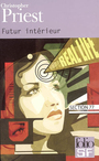 Couverture du livre Futur interieur - PRIEST CHRISTOPHER - 9782070308477