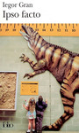 Couverture du livre Ipso facto - GRAN IEGOR - 9782070314188