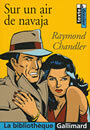 Couverture du livre Sur un air de navaja - CHANDLER RAYMOND - 9782070314492