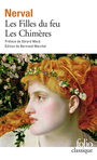 Couverture du livre Les filles de feu & les chimeres - NERVAL GERARD DE - 9782070314799