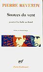 Couverture du livre Sources du vent  la balle au bond - REVERDY PIERRE - 9782070317912