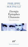 Couverture du livre Georgia, epitaphes, chansons - SOUPAULT PHILIPPE - 9782070322749