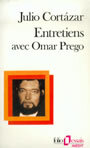 Couverture du livre Entretiens avec omar prego - CORTAZAR JULIO - 9782070323395