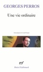 Couverture du livre Une vie ordinaire - PERROS GEORGES - 9782070324613