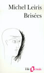 Couverture du livre Brisees - LEIRIS MICHEL - 9782070326839