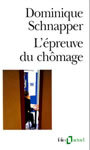 Couverture du livre L'epreuve du chomage - SCHNAPPER DOMINIQUE - 9782070328529