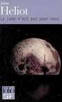 Couverture du livre La lune n'est pas pour nous - HELIOT JOHAN - 9782070336333