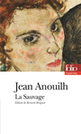 Couverture du livre Sauvage (La) - ANOUILH JEAN - 9782070340835