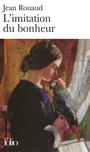 Couverture du livre L'imitation du bonheur - ROUAUD JEAN - 9782070347124