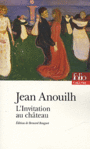 Couverture du livre invitation au château (L') - ANOUILH JEAN - 9782070358045
