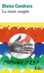 Couverture du livre Main coupée (La) - CENDRARS BLAISE - 9782070366194