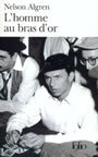 Couverture du livre L'homme au bras d'or - ALGREN NELSON - 9782070373208