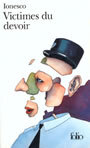 Couverture du livre Victimes du devoir - IONESCO EUGENE - 9782070382996