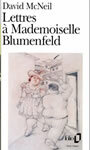 Couverture du livre Lettre a mademoiselle blumenfeld - MCNEIL DAVID - 9782070386222