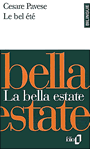Couverture du livre Le bel ete / la bella estate - PAVESE CESARE - 9782070386345