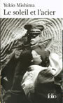 Couverture du livre Le soleil et l'acier - MISHIMA YUKIO - 9782070387373