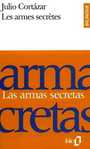 Couverture du livre Armes secrètes (Les) - CORTAZAR JULIO - 9782070387427