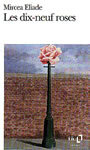 Couverture du livre Les dix-neuf roses - ELIADE MIRCEA - 9782070394906