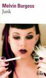 Couverture du livre Junk - BURGESS MELVIN - 9782070396924