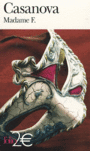 Couverture du livre Madame F. - CASANOVA GIOVANNI GIACOMO - 9782070398652