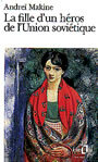 Couverture du livre La fille d'un heros de l'union sovietique - MAKINE ANDREI - 9782070400973