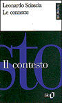 Couverture du livre Le contexte / il contesto - SCIASCIA LEONARDO - 9782070400997