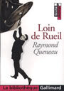 Couverture du livre Loin de rueil - QUENEAU RAYMOND - 9782070406869