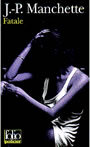 Couverture du livre Fatale - MANCHETTE JEAN-PATRICK - 9782070407644