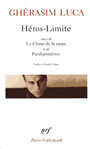 Couverture du livre Heros-limite suivi de chant de la carpe et de paralipomenes - LUCA GHERASIM - 9782070410699