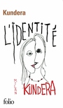 Couverture du livre L'identite - KUNDERA MILAN - 9782070411764
