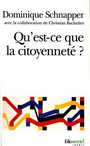 Couverture du livre Qu'est-ce que la citoyennete ? - SCHNAPPER DOMINIQUE - 9782070411894