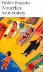 Couverture du livre Nouvelles sous ecstasy - BEIGBEDER FREDERIC - 9782070413584
