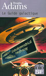 Couverture du livre Le guide galactique (guide galatique 1) - ADAMS DOUGLAS - 9782070415687