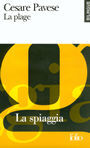 Couverture du livre La plage / la spiaggia - PAVESE CESARE - 9782070418152