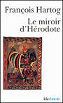 Couverture du livre Le miroir d'herodote: essai sur la representation de l'autre - HARTOG FRANCOIS - 9782070418473