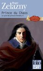 Couverture du livre Cycle des princes d'Ambre (Le) : Vol. 10, Prince du chaos - ZELAZNY ROGER - 9782070419159