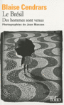 Couverture du livre Le Brésil : des hommes sont venus - CENDRARS BLAISE - 9782070419746