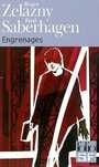 Couverture du livre Engrenages - ZELAZNY ROGER ET SABERHAGEN FR - 9782070424047