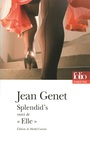 Couverture du livre Splendid's suivi de Elle - GENET JEAN - 9782070438099