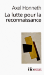 Couverture du livre Lutte pour la reconnaissance (La) - HONNETH AXEL - 9782070443574
