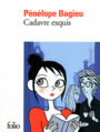 Couverture du livre Cadavre exquis - Bagieu Pénélope - 9782070444953