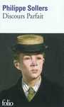 Couverture du livre Discours parfait - SOLLERS PHILIPPE - 9782070445356
