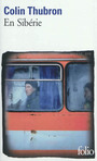 Couverture du livre En Sibérie - THUBRON COLIN - 9782070446162