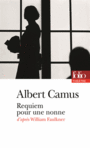 Couverture du livre Requiem pour une nonne : pièce en deux parties et sept tableaux - CAMUS ALBERT - 9782070447176
