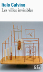 Couverture du livre Villes invisibles (Les) - CALVINO ITALO - 9782070449408