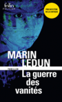 Couverture du livre La guerre des vanités - LEDUN MARIN - 9782070450145