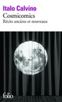 Couverture du livre Cosmicomics - CALVINO ITALO - 9782070451098